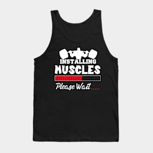 Installing Muscles Weightlifting Fitness Motivation Tank Top